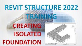 REVIT STRUCTURE 2022 LESSON 21: CREATING ISOLATED FOUNDATION