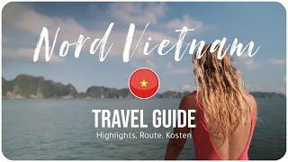 VIETNAM Travel Guide 2023 (Hanoi • Halong Bay • Ninh Binh • Ha Giang • Sapa)