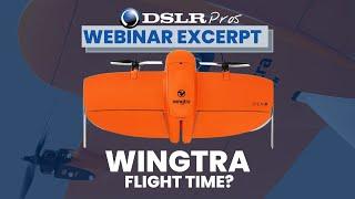 DSLRPros | Wingtra Webinar | Flight Time
