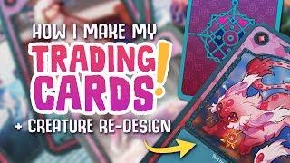 How I Make TRADING CARDS! + Creature Re-Design