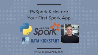 PySpark Kickstart - Your first Apache Spark data pipeline