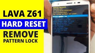 Lava Z61 ka lock kaise tode | lava Z61 Hard Reset | Password ,Pin ,Pattern ,Screen Lock , No Command