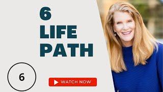 6 Life Path — The Nurturing Visionary