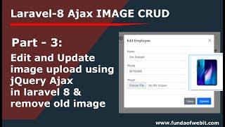 Laravel Ajax Image CRUD 3: Edit and Update image upload using Ajax in laravel 8 & remove old image