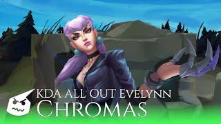 KDA ALL OUT Evelynn.chromas