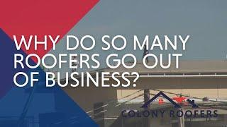 Why Do So Many Roofers Go Out Of Business? - Why Roofing Companies Fail