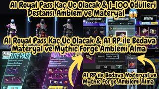 A1 Royal Pass Kaç UC Belli Oldu & A1 RP 1-100 Seviye Ödülü Materyal & Mythıc Forge Amblemi Veriyor 