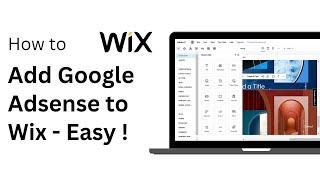 How To Add Google Adsense To Wix Website (Step By Step) !