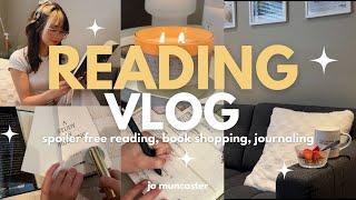 READING VLOG | spoiler free reading, book shopping, journaling 