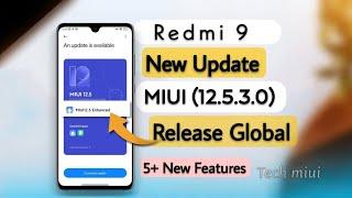 Redmi 9 New Update (12.5.3.0) Global Stable | MIUI 12.5 Enhanced | 5+ New Features