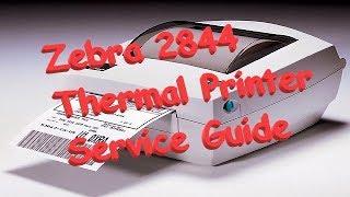 Zebra LP2844 Thermal Printer Service guide