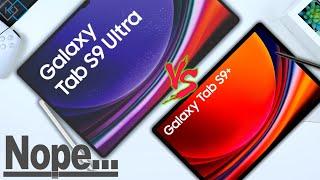 Galaxy Tab S9 PLUS vs Tab S9 ULTRA | AVOID This One!
