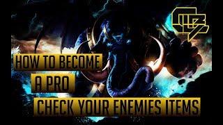 How to Become a Pro Check Your enemies items - Arena of Valor