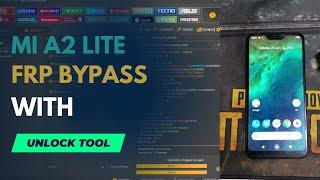 Xiaomi mi a2 lite frp bypass unlock tool ️ One Click