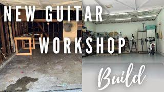 My New Guitar Workshop Build Out! Before and After