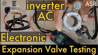 inverter AC not cooling Electronic expansion valve Faulty how coil testing Learn Repair EEV valve