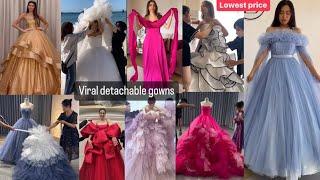 Most viral Detachable gowns | lowest price|party gown|multiple style dress ￼#gowncollection #viral