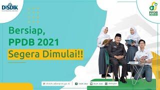 Kepo PPDB 2021 | Bersiap, PPDB 2021 Dimulai!