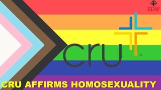 Cru Exposed: Affirmation Of Homosexuality