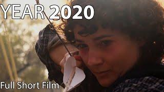 Year 2020 | Full Dystopian-Apocalypse Short Film | 2024