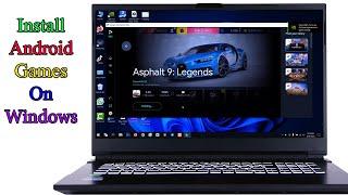 How to install Android Games on PC