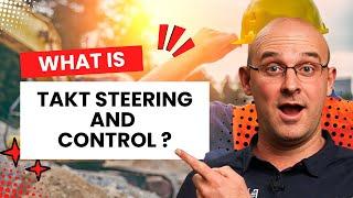 What is Takt Steering and Control