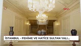 İstanbul - Fehime ve Hatice Sultan yalılarının restorasyonları tamamlandı