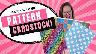 Stop Wasting Money On Pattern Scrapbook Paper - Create Your Own Unique Patterned Cardstock!