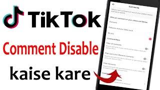 How to Turn off Comments on TikTok | TikTok App par Comment off kaise kare