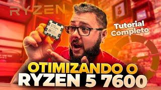 Como Otimizar o seu Ryzen 5 7600 (Overclock, XMP, PBO e Temperatura)