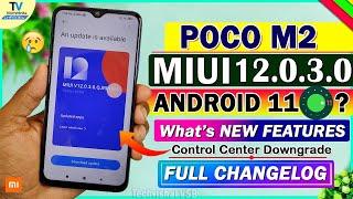 Poco M2 New MIUI 12.0.3.0 Update Full Changelog Review | What's New Features | Poco M2 New Update