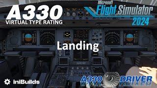 Airbus A330 - Virtual Type Rating | Landing | FS 2024 | Real A330 Pilot