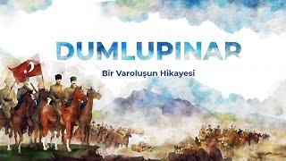 DUMLUPINAR - Bir Varoluşun Hikayesi Belgeseli - Kurtuluş Savaşı 1922