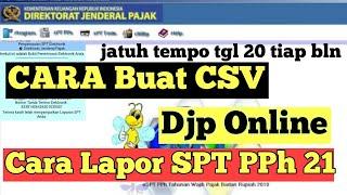 Cara Lapor SPT PPh 21 Lewat Djp Online 2021