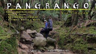 JALUR PALING RAMAH DAN INDAHPENDAKIAN GUNUNG GEDE-PANGRANGO VIA CIBODAS | PUNCAK GUNUNG PANGRANGO