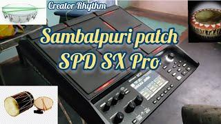 Sambalpuri Patch || SPD SX Pro Sambalpuri  || Sambalpuri kit