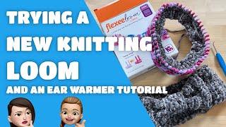 Testing Out an Adjustable Flexee Loom Knitting Loom PLUS an easy ear warmer tutorial!