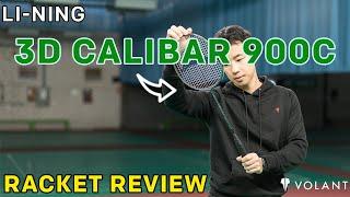 Li Ning 3D Calibar 900C Badminton Racket Review - By Volant