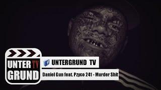 Daniel Gun feat. Pzyco 241 - Murder Shit (OFFICIAL HD VIDEOPREMIERE)