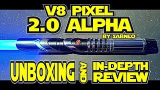 V8 Pixel 2.0 ALPHA Saber | SABNEO | Unboxing and Review