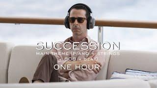 Succession Main Theme - 1 HOUR (EXTENDED Version - Piano + Strings + 808 + Beat)