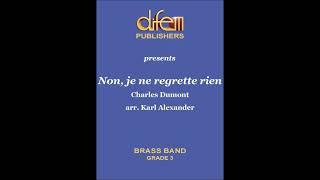 Non je ne regrette rien for Brass Band, arr. Karl Alexander