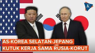 AS-Korsel-Jepang Panas! Kutuk Kerja Sama Militer Rusia dan Korut