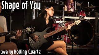 Shape of you - Ed Sheeran by Rolling Quartz 롤링쿼츠 #KRock #GirlBand