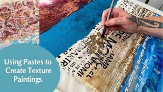 Creating Texture With Mixed Media Painting Using Pastes and Gels