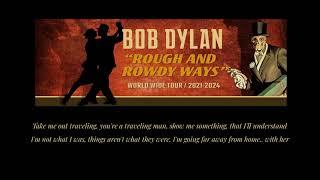 Bob Dylan — "Rough and Rowdy Ways" World Wide Tour / 2021-2024