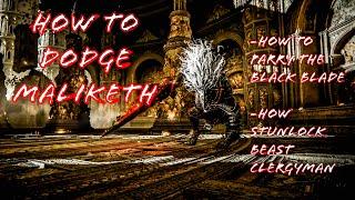How To Fight Maliketh | How To Parry The Black Blade | How To Stunlock Beast Clergyman | Full Guide