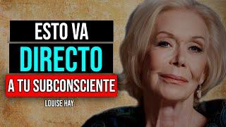 Louise Hay: Afirmaciones Dirigidas Para Reprogramar la Mente Subconsciente