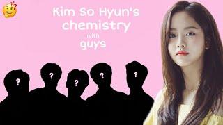 Kim So Hyun's Chemistry With Guys