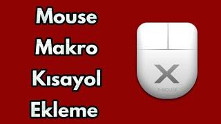 Mouse - Fare Makro - Kısayol Atama Ekleme X-Mouse Button Control - Teknoloji Dünyası